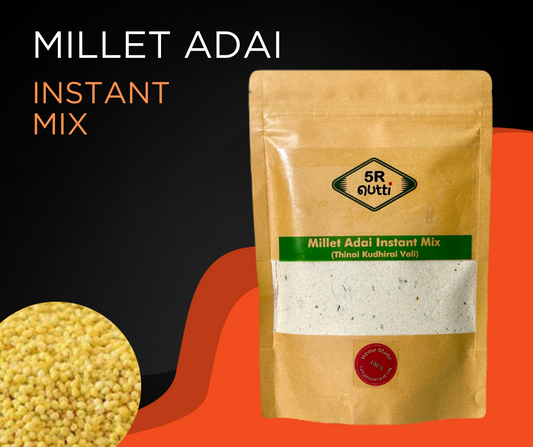 Millet Adai Instant Mix (Thinai, Kuthiraivalli)