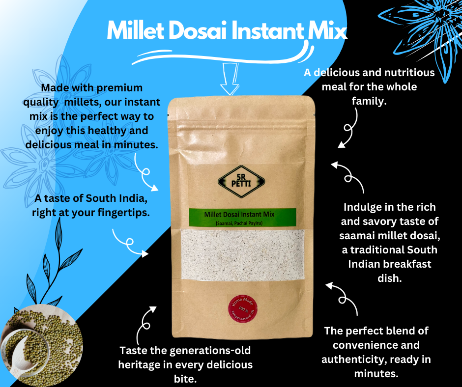 Millet Dosai Instant Mix (Samai, Pachai Payiru)